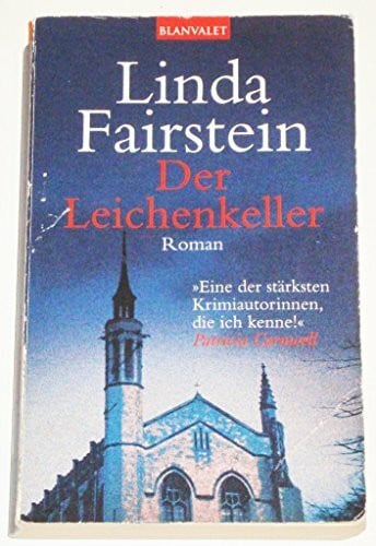 Der Leichenkeller: Roman: Roman. Deutsche Erstausgabe