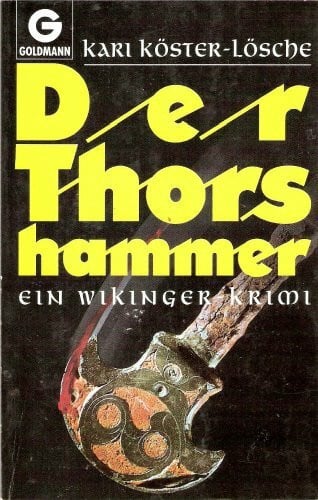 Der Thorshammer: Ein Wikinger-Krimi (Goldmann Allgemeine Reihe)