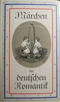 Märchen der deutschen Romantik