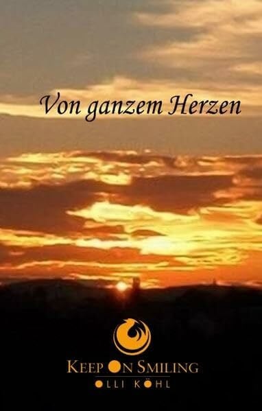 Von Ganzem Herzen: KeepOnSmiling