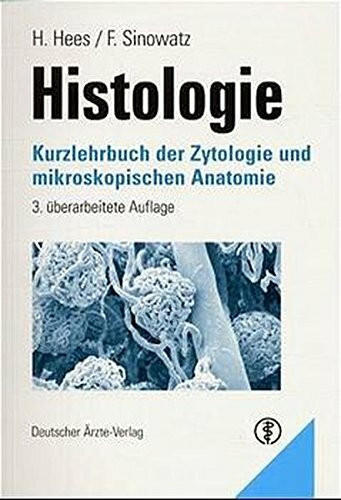 Histologie: Kurzlehrbuch der Zytologie und mikroskopischen Anatomie
