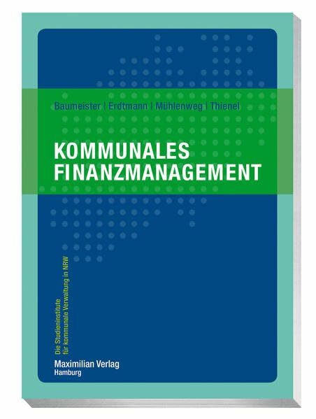 Kommunales Finanzmanagement (Die Studieninstitute für kommunale Verwaltung in NRW)