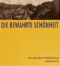 Die bewahrte Schönheit
