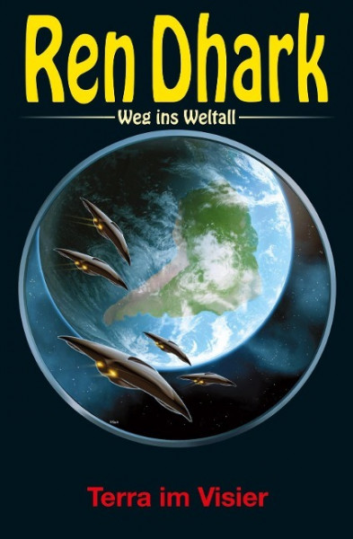 Ren Dhark - Weg ins Weltall 72: Terra im Visier