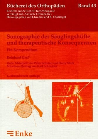 Sonographie der Säuglingshüfte und therapeutische Konsequenzen