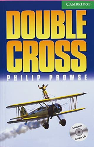 Double Cross: Englische Lektüre für das 3. Lernjahr. Book + Audio CDs (2) (Cambridge English Readers)