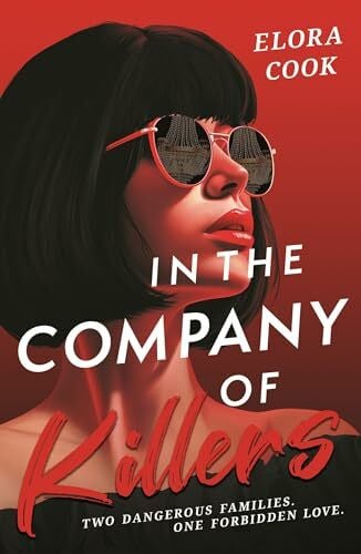 In the Company of Killers: a twisty YA mafia thriller