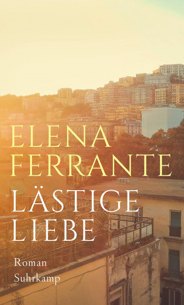 Lästige Liebe: Roman