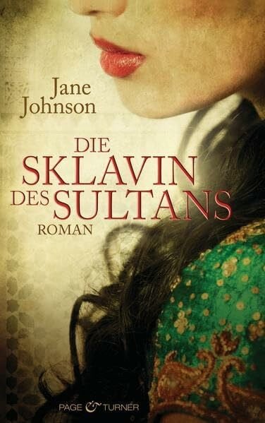 Die Sklavin des Sultans: Roman