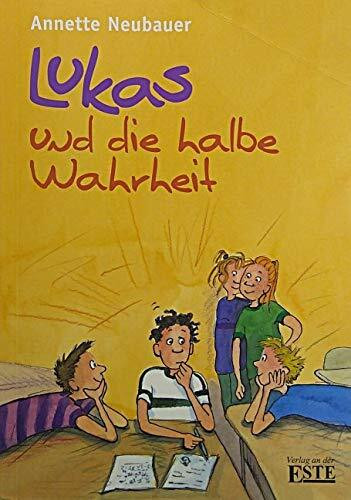 Lukas und die halbe Wahrheit