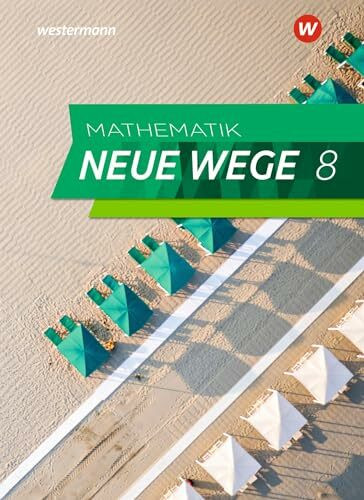 Mathematik Neue Wege SI - Ausgabe 2019 für Nordrhein-Westfalen und Schleswig-Holstein G9: Schülerband 8