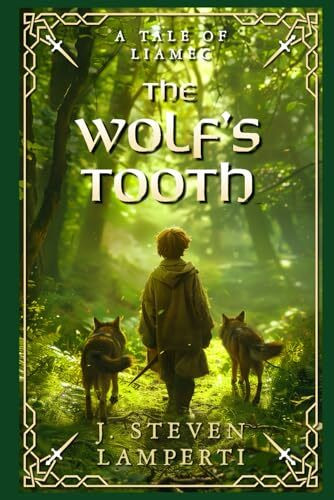 The Wolf's Tooth: A tale of Liamec (Tales of Liamec)