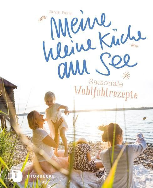 Meine kleine Küche am See