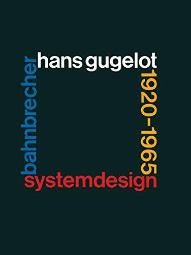 System-Design Bahnbrecher: Hans Gugelot 1920–65 (Industrial Design - Graphic Design, 3)