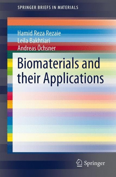 Biomaterials and Their Applications