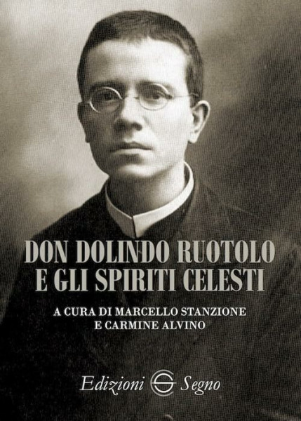 Don Dolindo Ruotolo e gli spiriti celesti