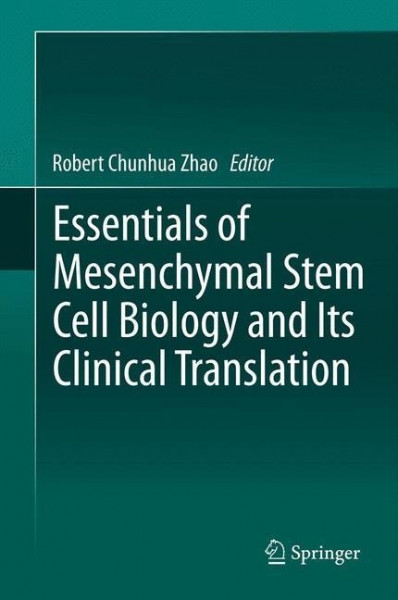 Essentials of Mesenchymal Stem Cell Biology and Its Clinical Translation