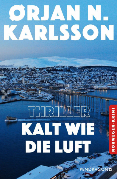 Kalt wie die Luft: Jakob Webers erster Fall (Jakob Weber Reihe)