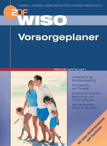 WISO Vorsorgeplaner. Hinweise für die Nachlassregelung und Formulare für den Todesfall