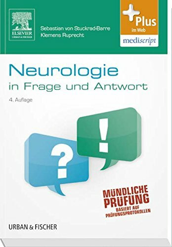Neurologie in Frage und Antwort: Fragen und Fallgeschichten - mit Zugang zum Elsevier-Portal