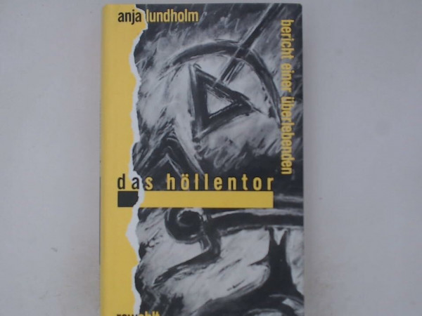 Das Höllentor: Bericht einer Überlebenden