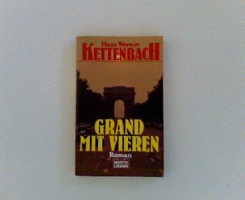 Grand mit Vieren (Allgemeine Reihe. Bastei Lübbe Taschenbücher)