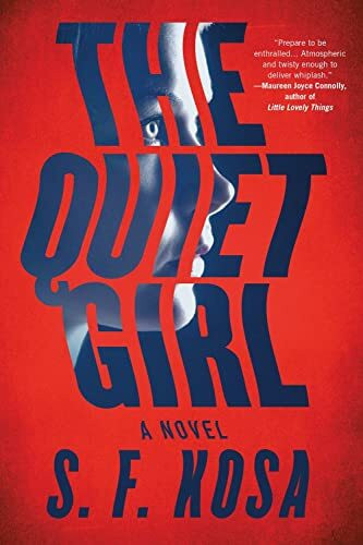 The Quiet Girl: A Novel