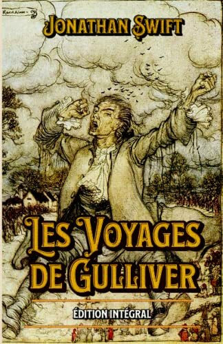 Les Voyages de Gulliver Édition intégral: Classic collector