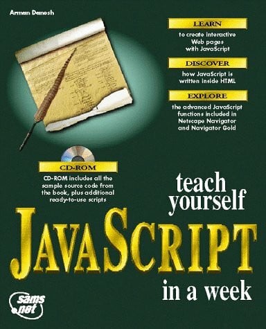 Teach Yourself JavaScript in a Week (Sams Teach Yourself)