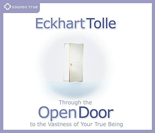 Through the Open Door: To the Vastness of Your True Being