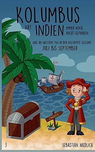 Kolumbus hat Indien immer noch nicht gefunden Band 3