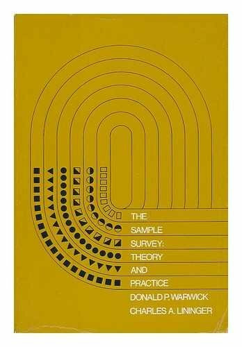 The Sample Survey: Theory and Practice