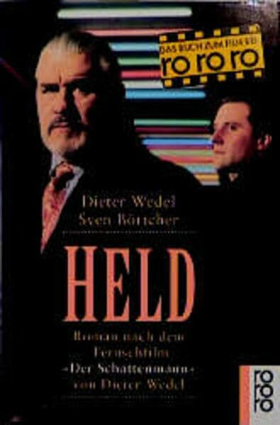 Held: Roman nach dem Fernsehfilm "Der Schattenmann" von Dieter Wedel