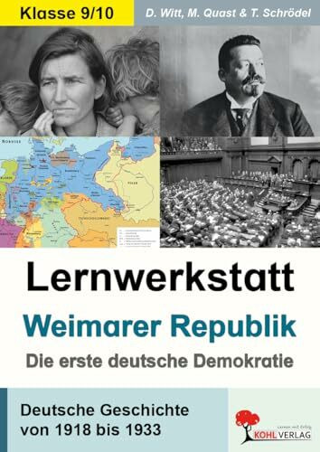 Lernwerkstatt Weimarer Republik erste Demokratie Deutschland Geschichte Sekundarstufe Klasse 9 10 | Inflation Nationalsozialisten Hitler ... Lösungen: 8.-10. Schuljahr. 42 Kopiervorlagen