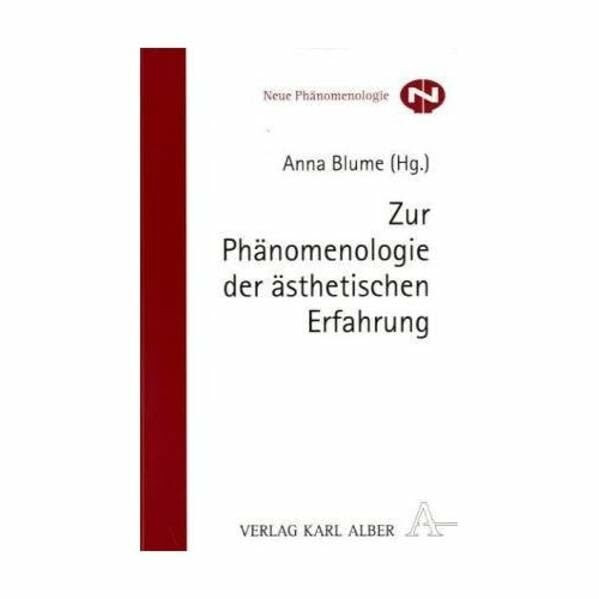 Zur Phänomenologie der ästhetischen Erfahrung (Neue Phänomenologie)