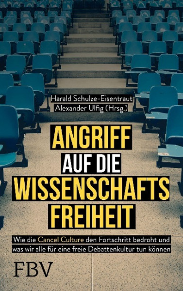 Angriff auf die Wissenschaftsfreiheit