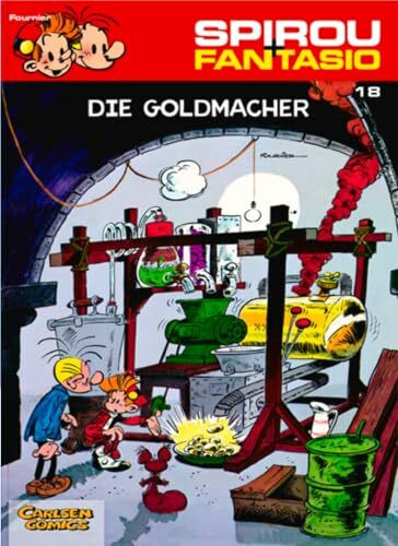 Spirou und Fantasio 18: Die Goldmacher: Spannende Abenteuer für Mädchen und Jungen ab 8 (18)