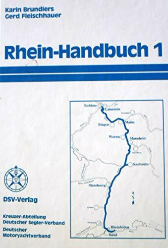 Rheinhandbuch: Von Rheinfelden bis Koblenz