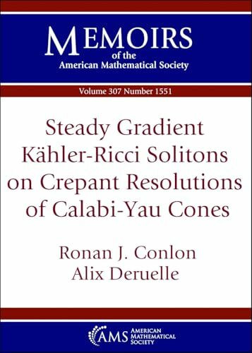 Steady Gradient Kahler-Ricci Solitons on Crepant Resolutions of Calabi-Yau Cones (Memoirs of the American Mathematical Society)