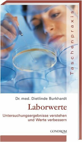 Laborwerte: Untersuchungsergebnisse verstehen und Werte verbessern