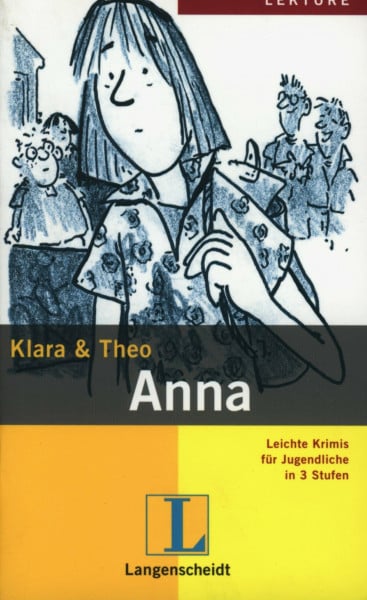 Anna (Stufe 3): Leichte Krimis für Jugendliche in 3 Stufen (Leichte Krimis für Jugendliche in 3 Stufen - Stufe 2-3)