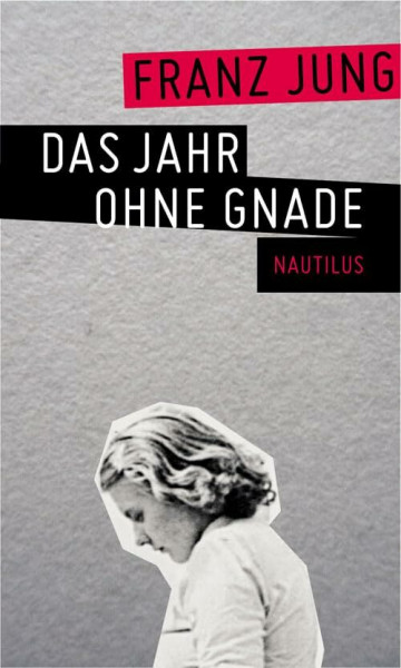 Das Jahr ohne Gnade: Roman