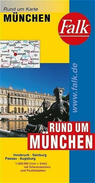 Falk Rund um Karte Rund um München 1:200 000 Innsbruck - Salzburg - Passau - Augsburg