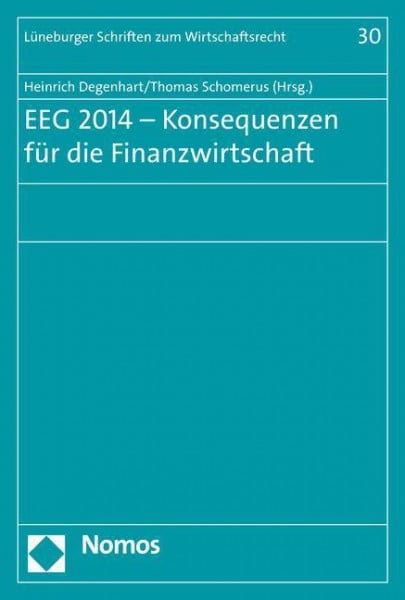 EEG 2014 - Konsequenzen für die Finanzwirtschaft