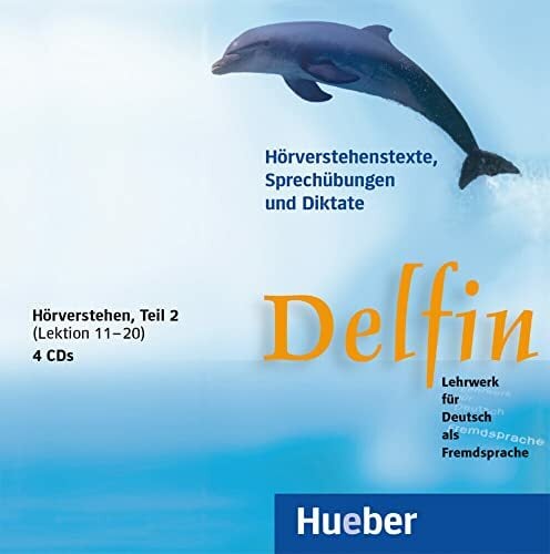 Delfin, neue Rechtschreibung, Hörverstehen 2 (Lektionen 11-20), 4 Audio-CDs: Lehrwerk für Deutsch als Fremdsprache.Deutsch als Fremdsprache / 4 Audio-CDs,... Delfin, neue Rechtschreibung, Hörverstehen 2 (Lektionen 11-20), 4 Audio-CDs: Lehrwerk für Deutsch als Fremdsprache.Deutsch als Fremdsprache / 4 Audio-CDs, Hörverstehen, Teil 2 Lekt. 11–20