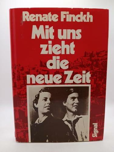 Mit uns zieht die neue Zeit