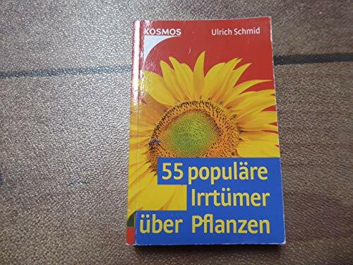 55 populäre Irrtümer über Pflanzen