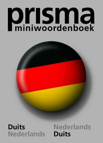 Prisma miniwoordenboek: Duits-Nederlands, Nederlands-Duits (Prisma miniwoordenboeken)