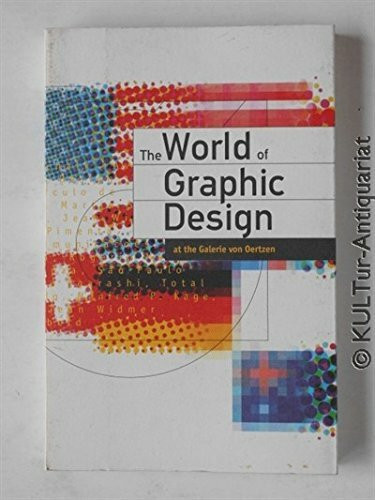 The world of Graphic Design: Engl.-Dtsch.