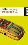 Trabanten: Roman (Piper Taschenbuch, Band 3884)